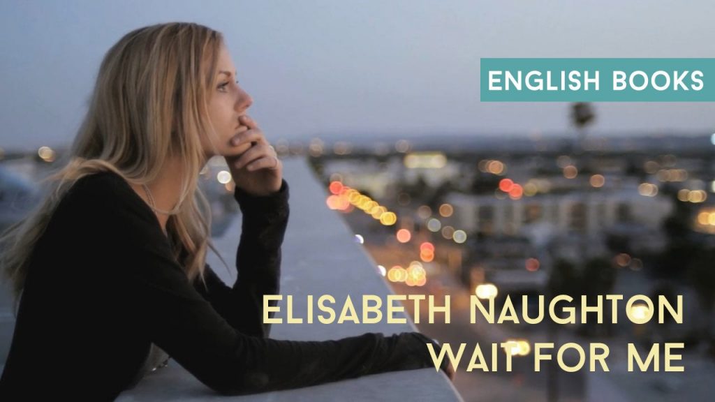 Wait for Me by Elisabeth Naughton