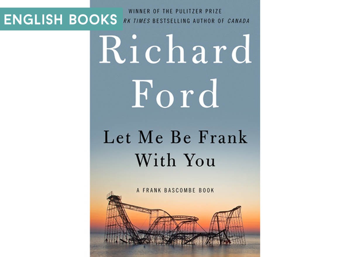 Richard Ford — Let Me Be Frank With You