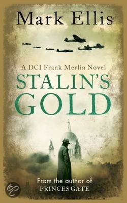 Mark Ellis – Stalin’s Gold