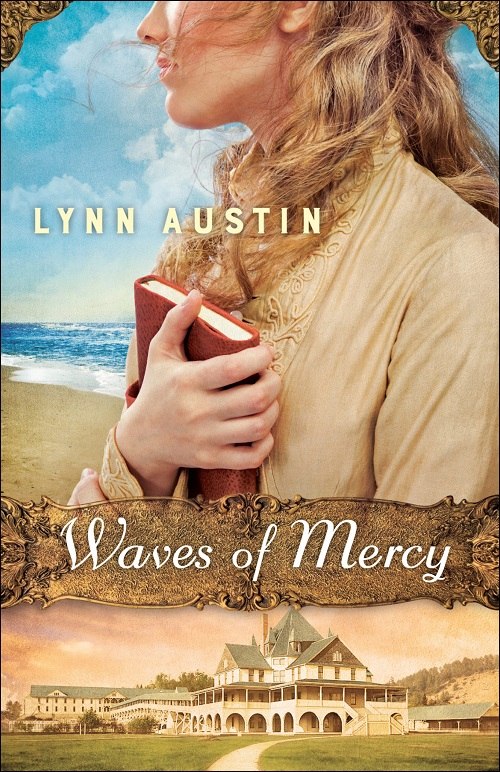 Lynn Austin – Waves Of Mercy