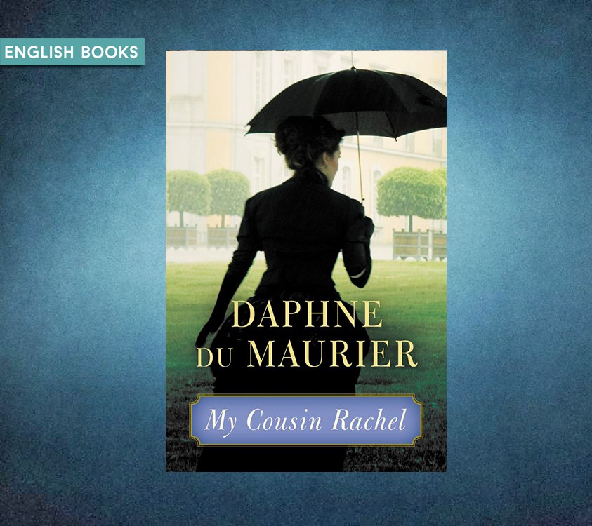 Daphne Du Maurier — My Cousin Rachel