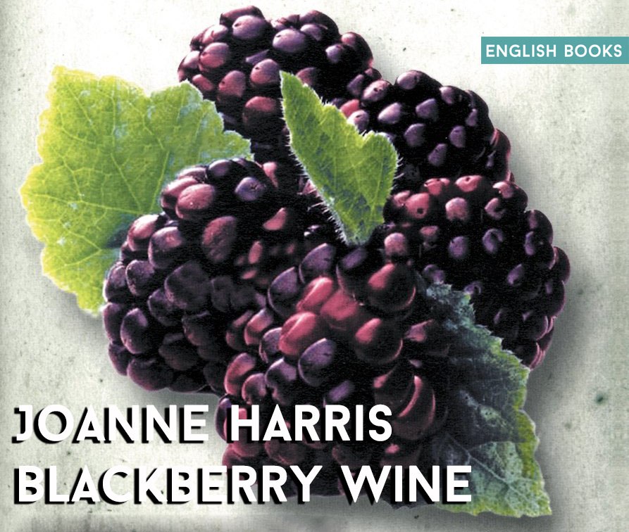 Joanne Je Michèle Sylvie Harris — Blackberry Wine