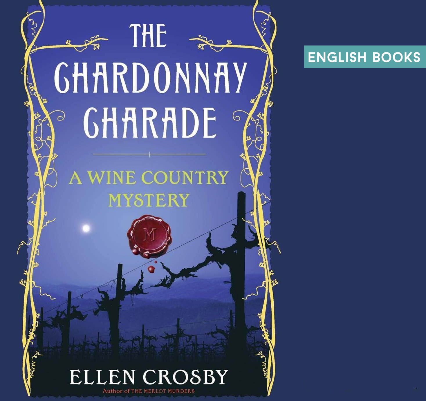 Ellen Crosby — The Chardonnay Charade