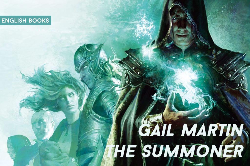 Gail Martin — The Summoner
