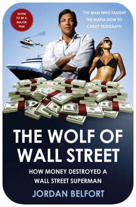 Belfort, Jordan-The Wolf Of Wall Street