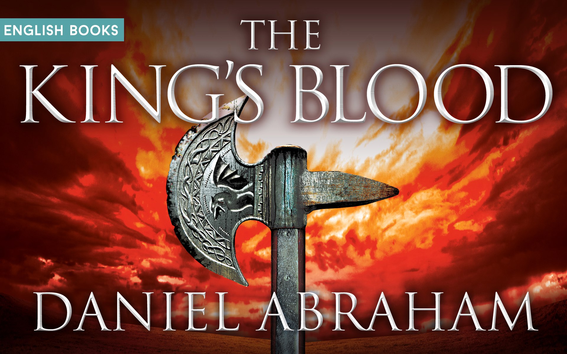 Daniel Abraham —The Kings Blood