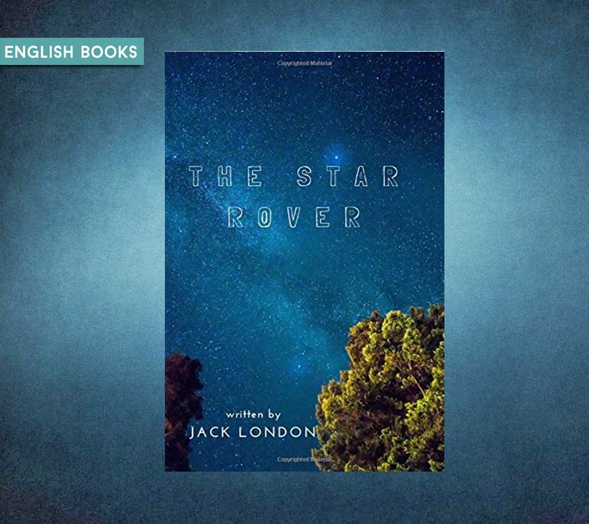 Jack London — The Star Rover