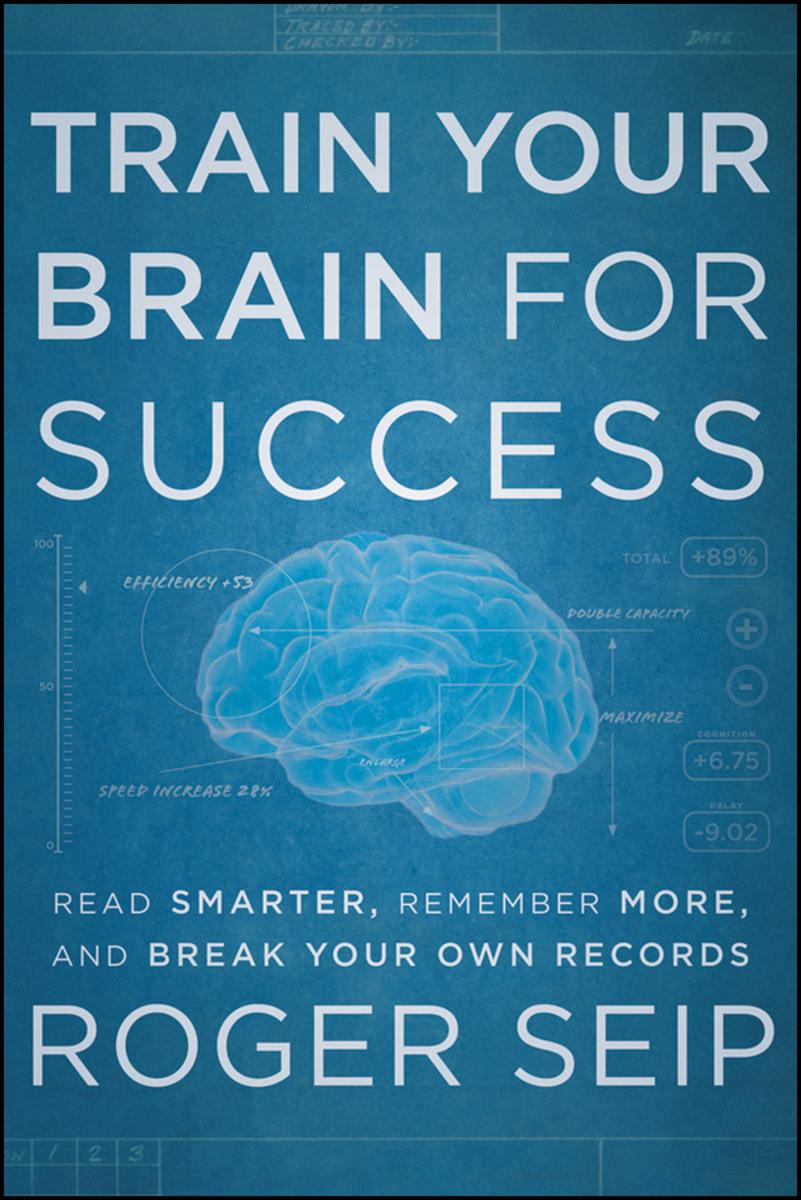 Roger Seip – Train Your Brain For Success