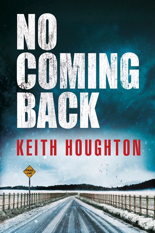 Keith Houghton – No Coming Back