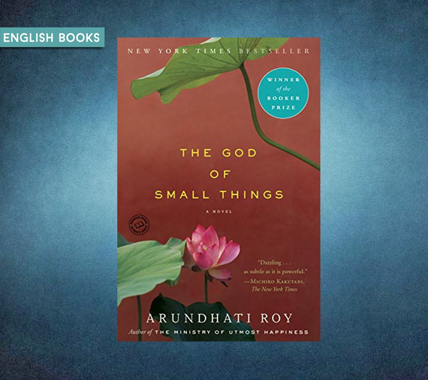 Arundhati Roy — The God Of Small Things