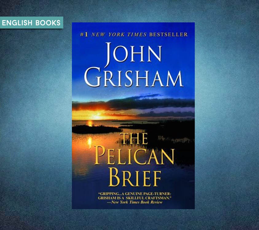 John Grisham — The Pelican Brief