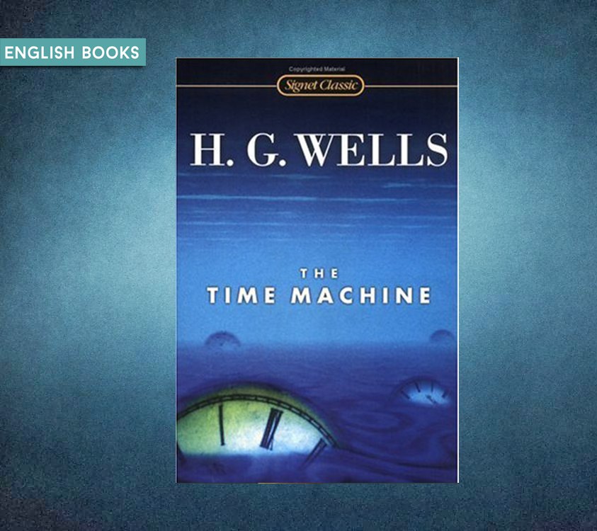Herbert Wells — The Time Machine