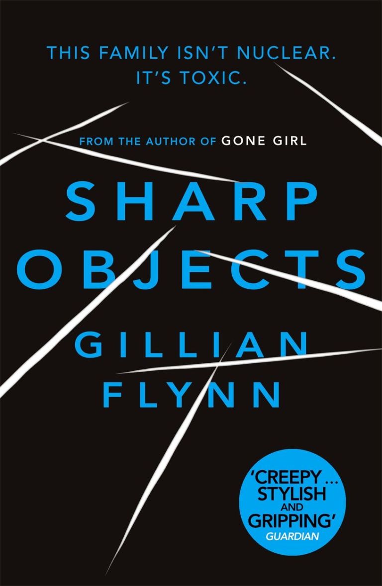 Gillian Flynn – Sharp Objects