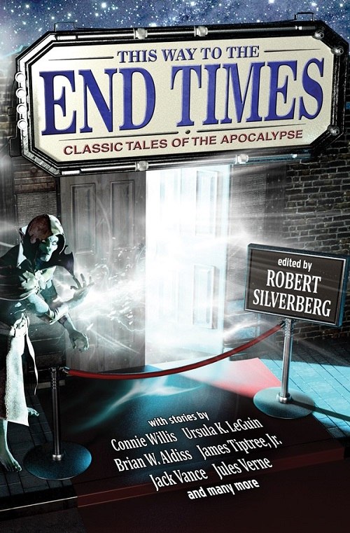 Robert Silverberg – This Way To The End Times