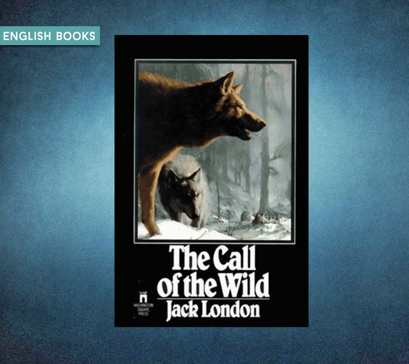 Jack London — The Call Of The Wild