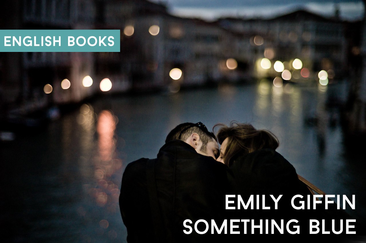 Emily Giffin — Something Blue