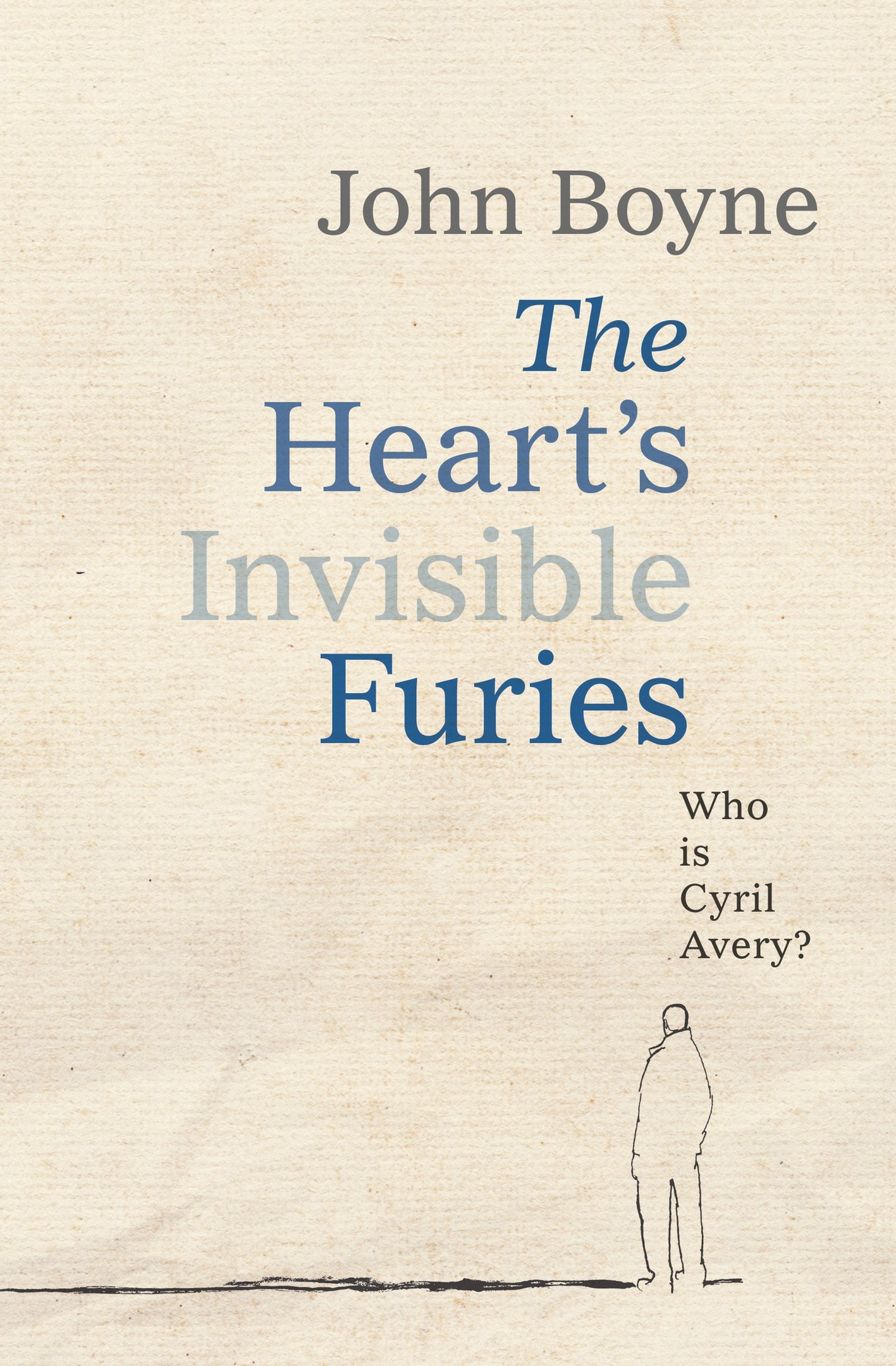 John Boyne – The Heart’s Invisible Furies