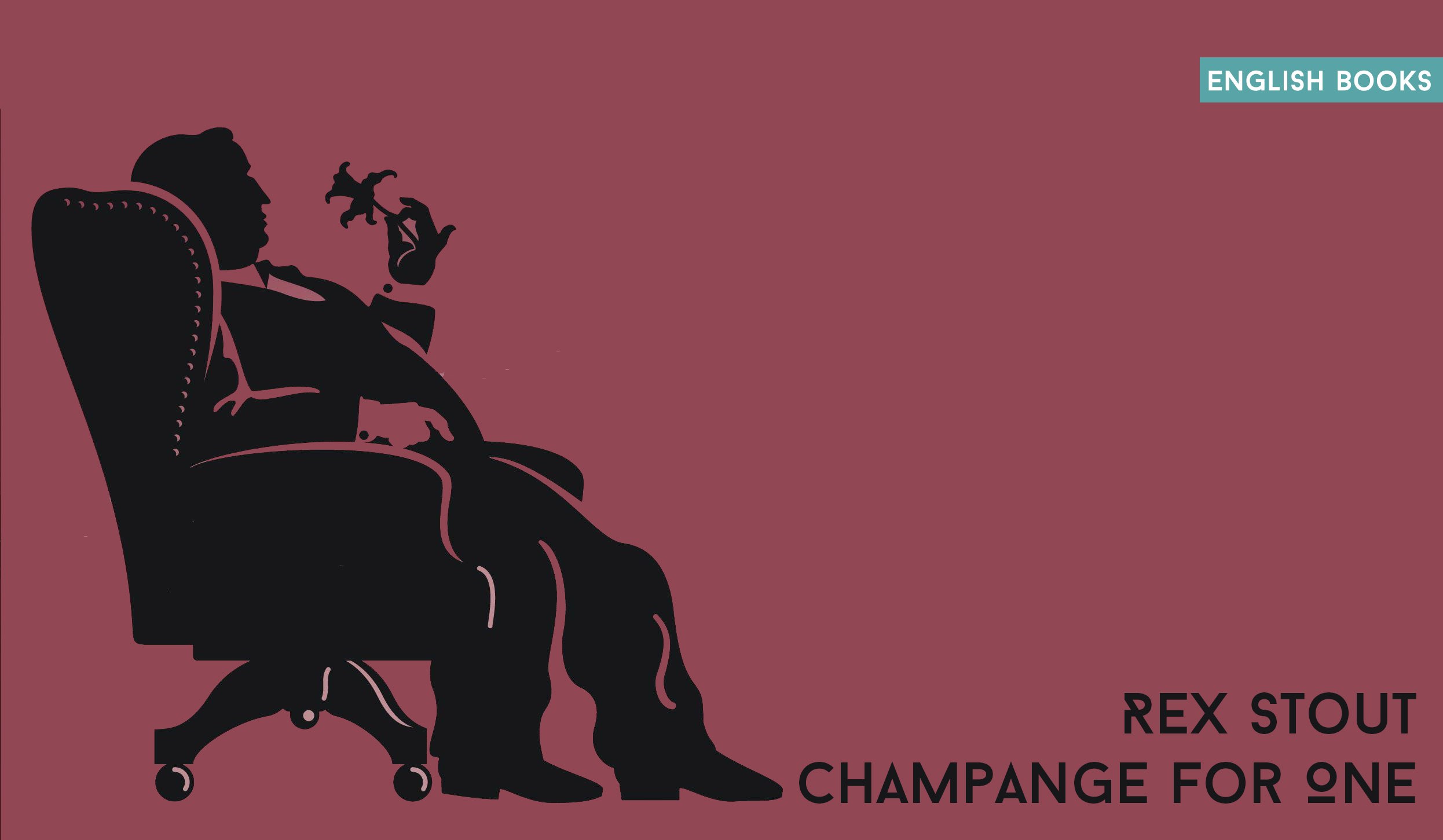 Rex Stout — Champange For One