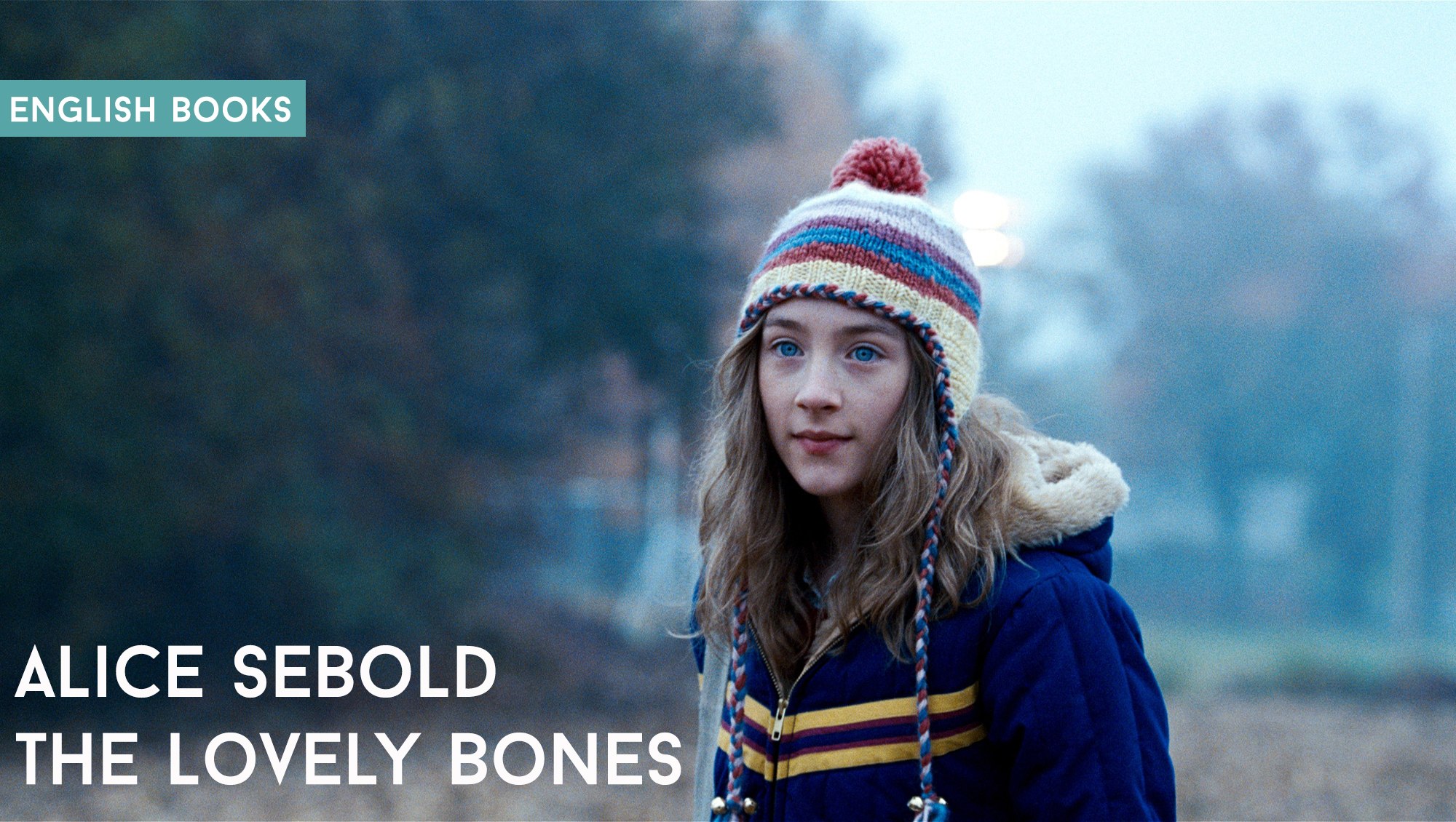 Alice Sebold — The Lovely Bones