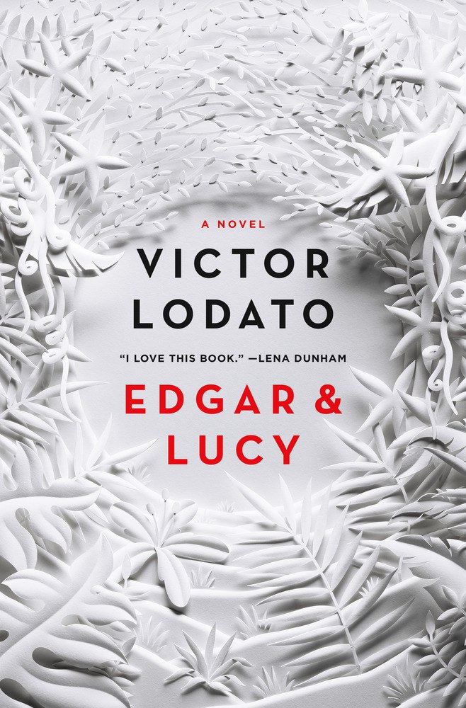 Victor Lodato – Edgar And Lucy