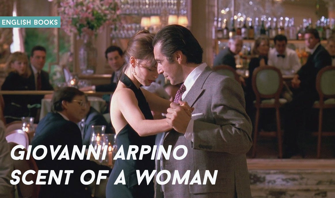 Giovanni Arpino — Scent Of A Woman
