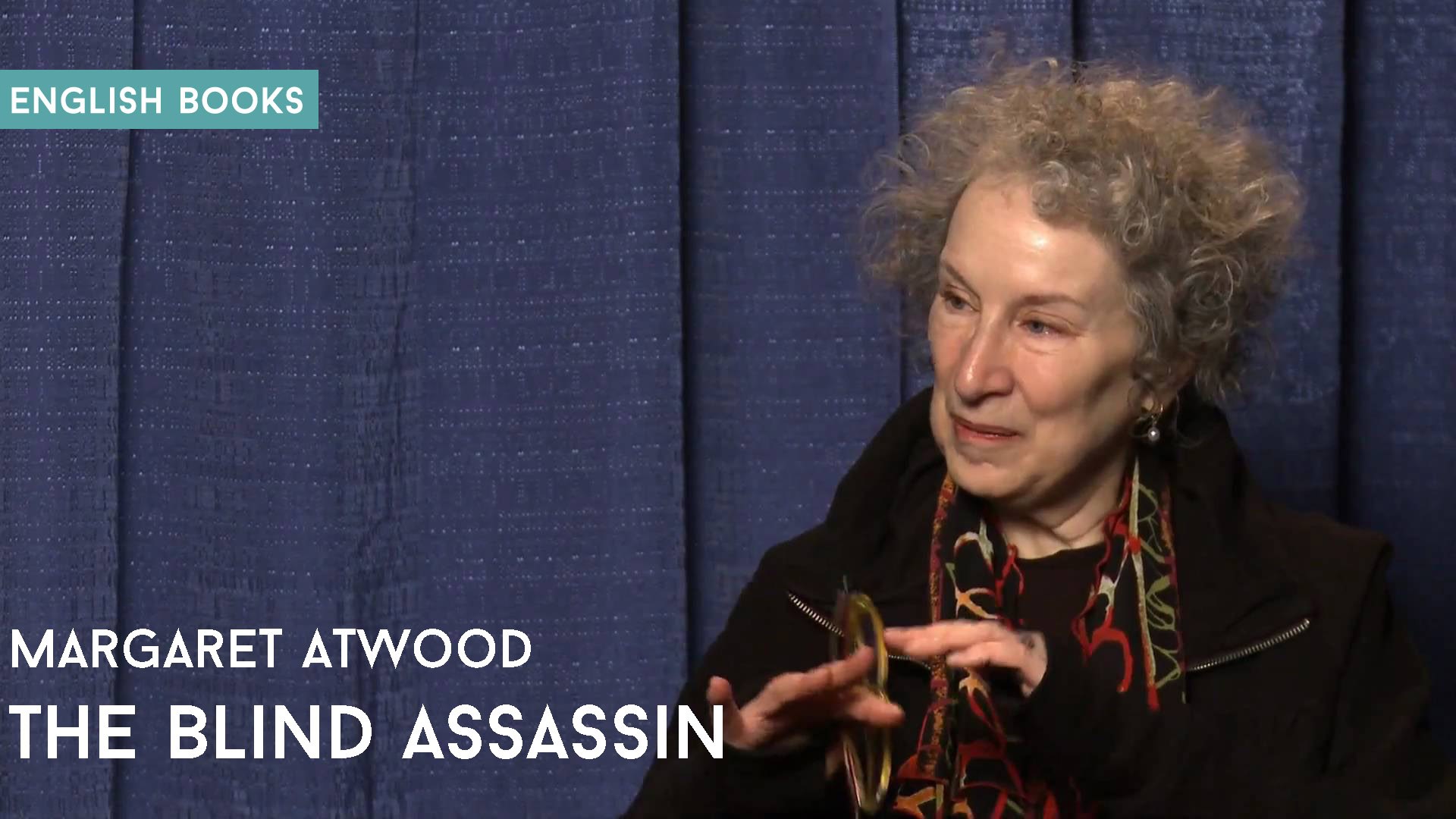 Margaret Atwood — The Blind Assassin