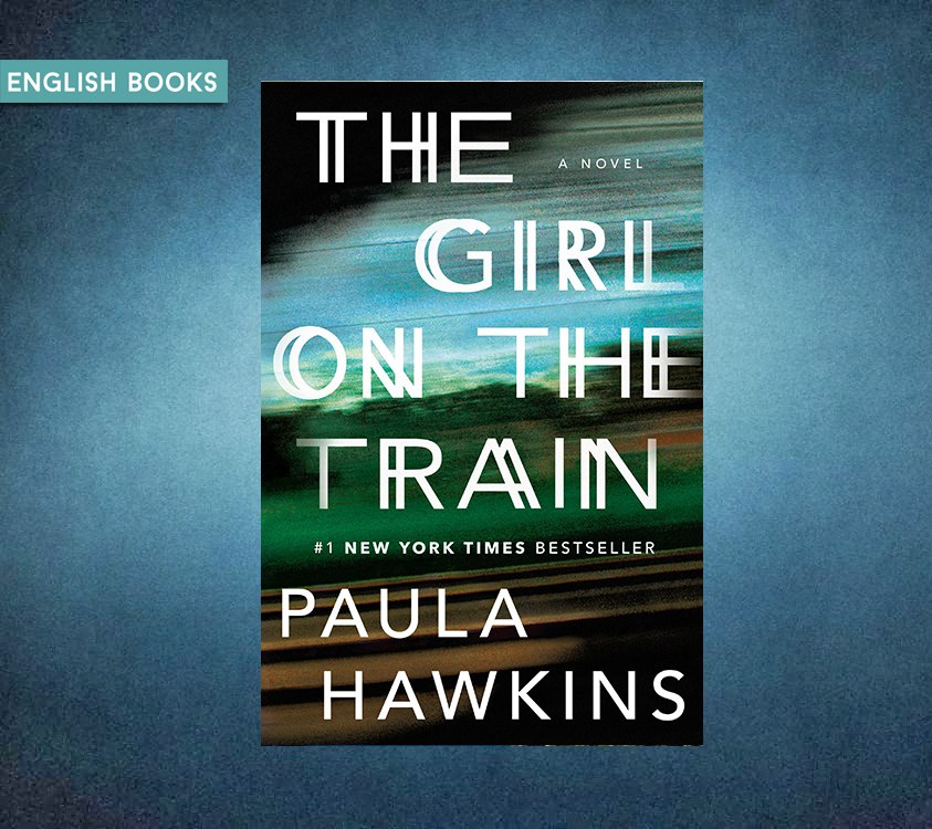 Paula Hawkins — The Girl On The Train