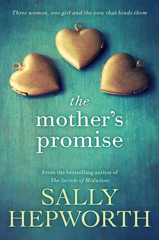 Sally Hepworth – The Mother’s Promise
