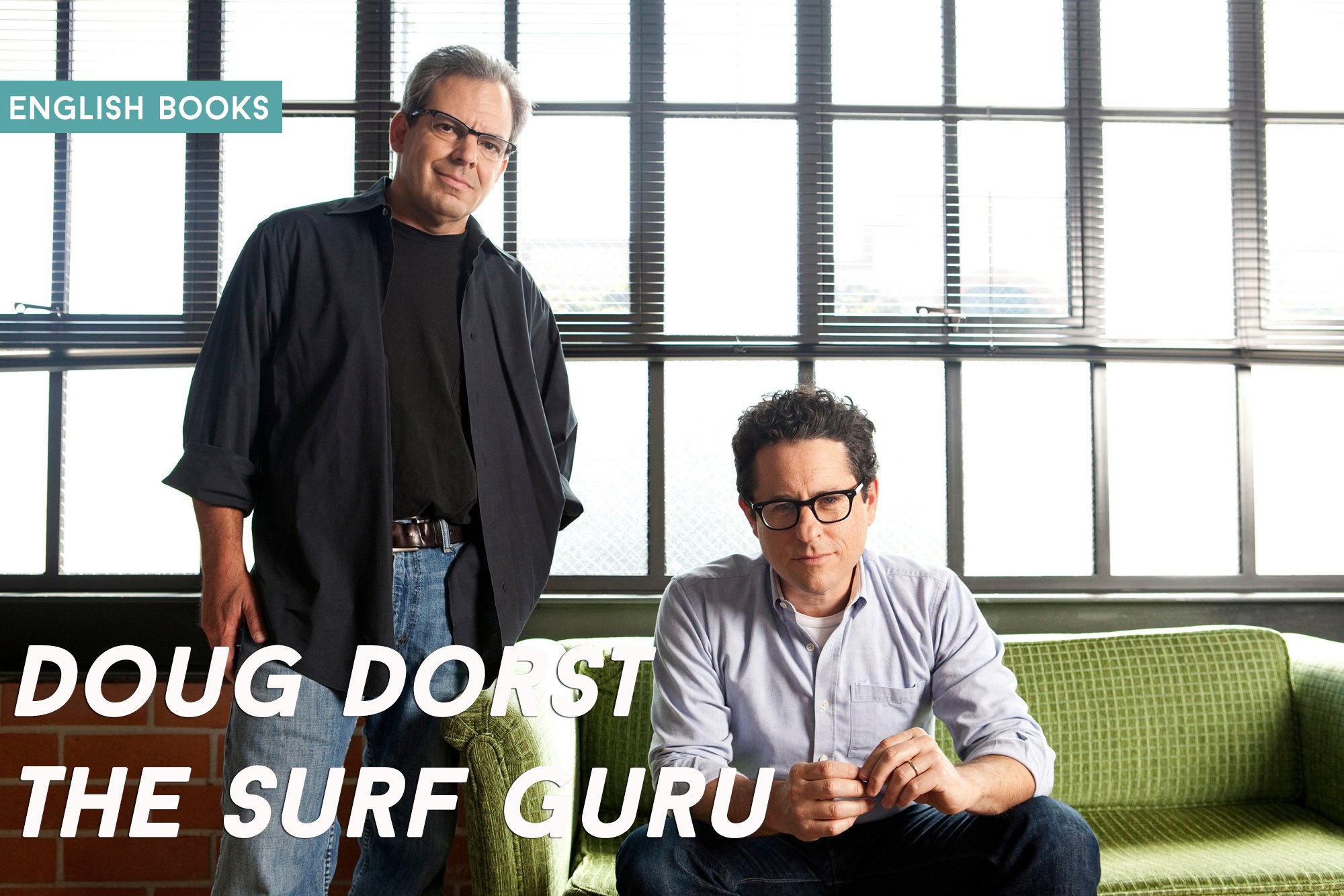 Doug Dorst — The Surf Guru