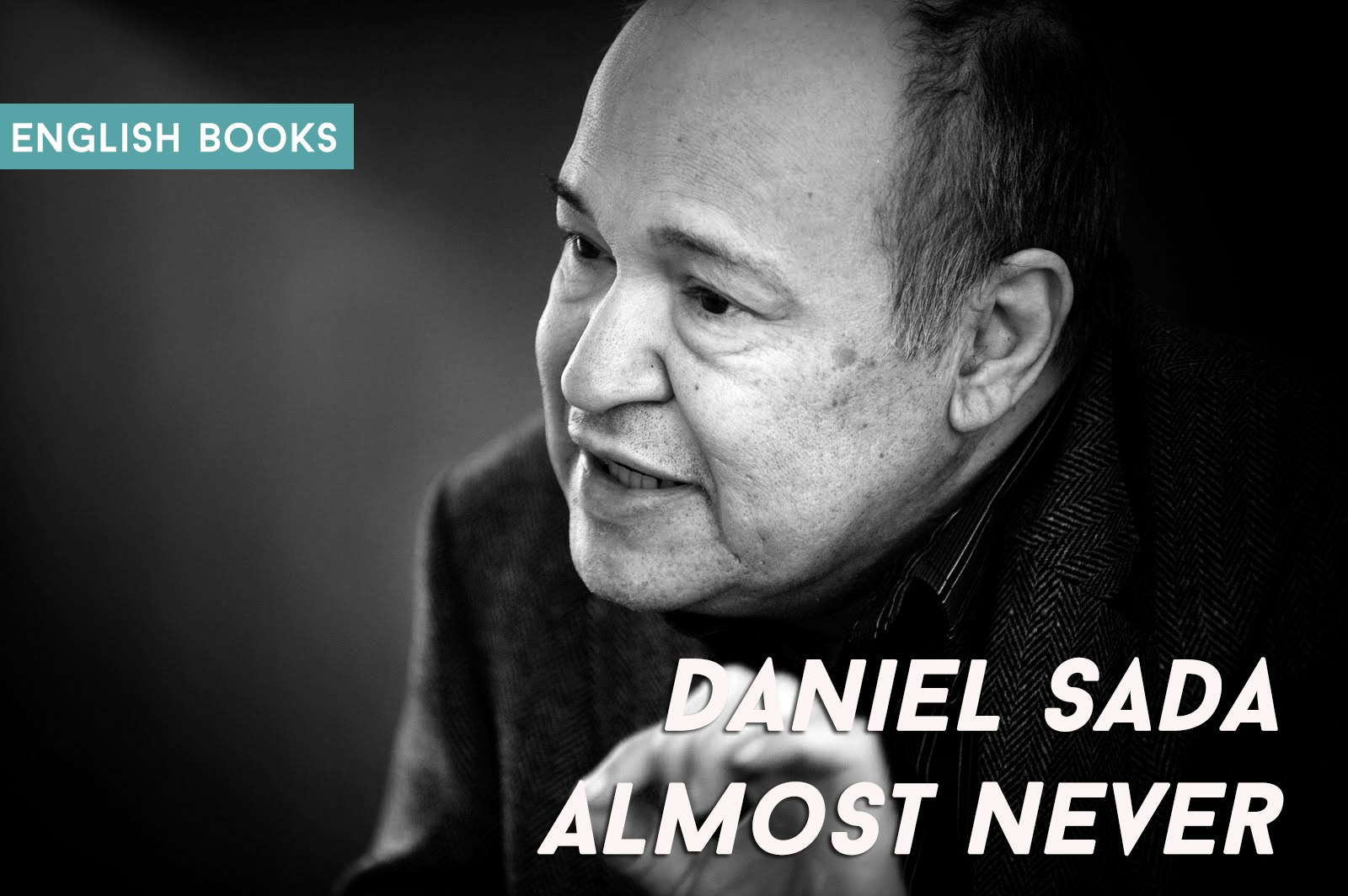 Daniel Sada — Almost Never