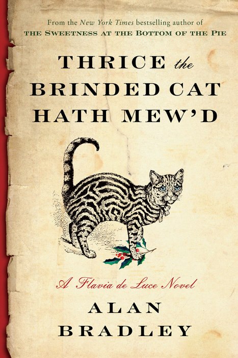 Alan Bradley – Thrice The Brinded Cat Hath Mew’d