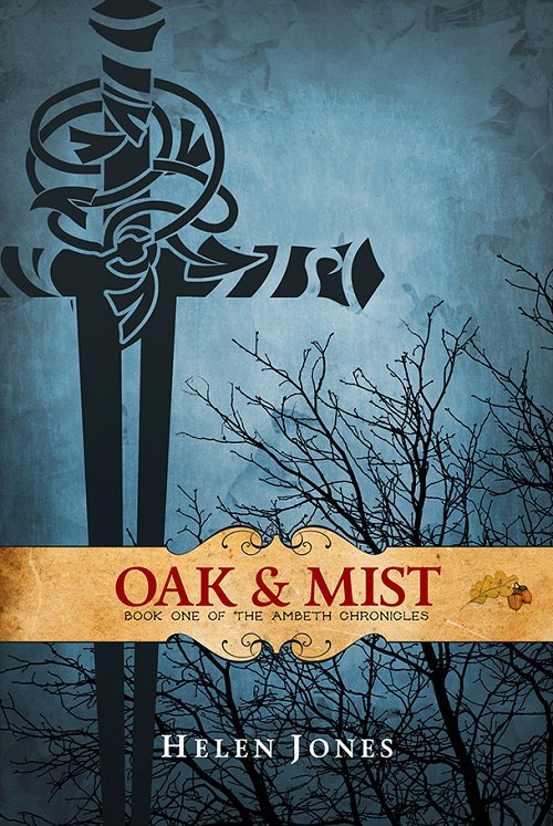 Helen Jones – Oak And Mist (The Ambeth Chronicles Book 1)
