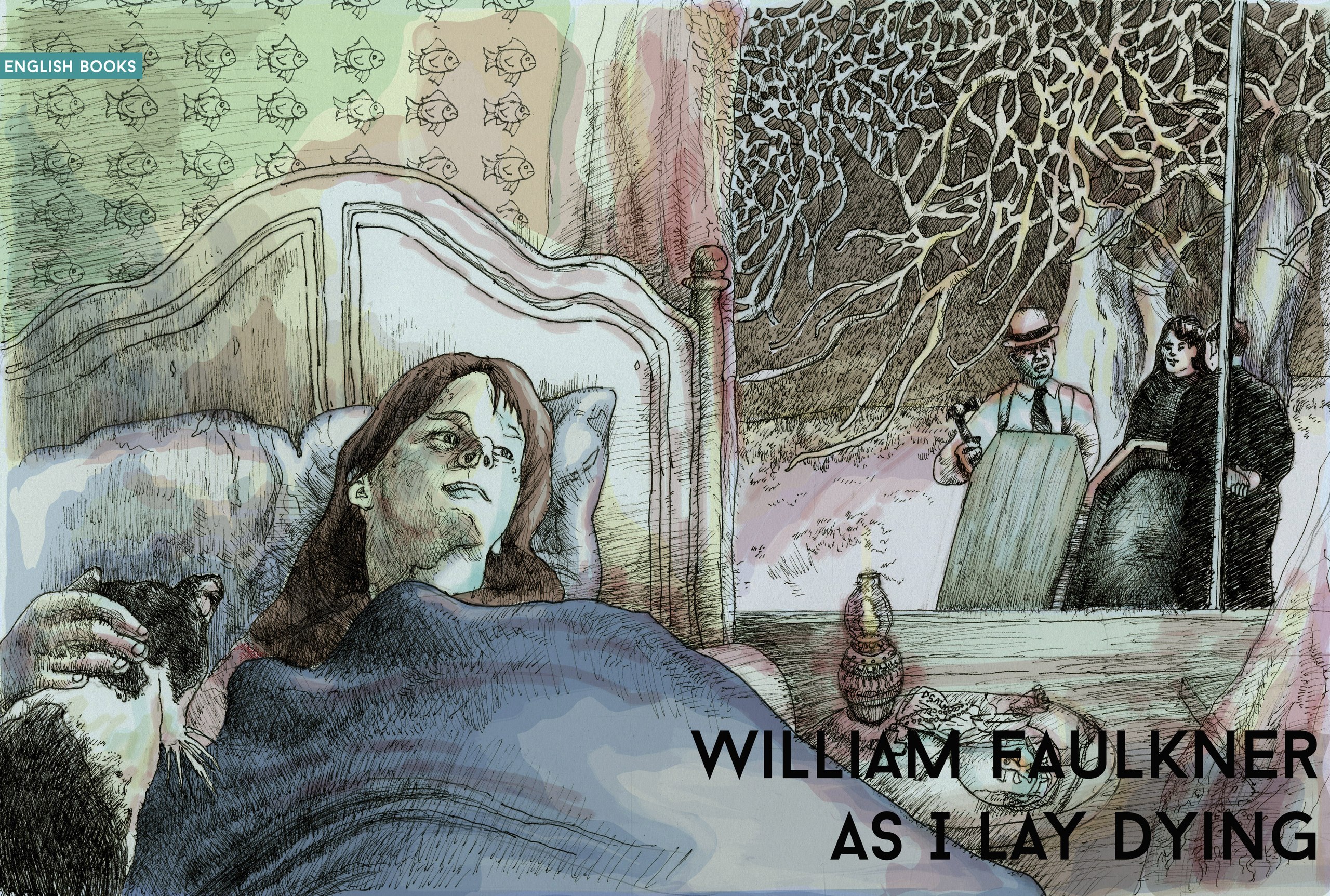 William Faulkner — As I Lay Dying
