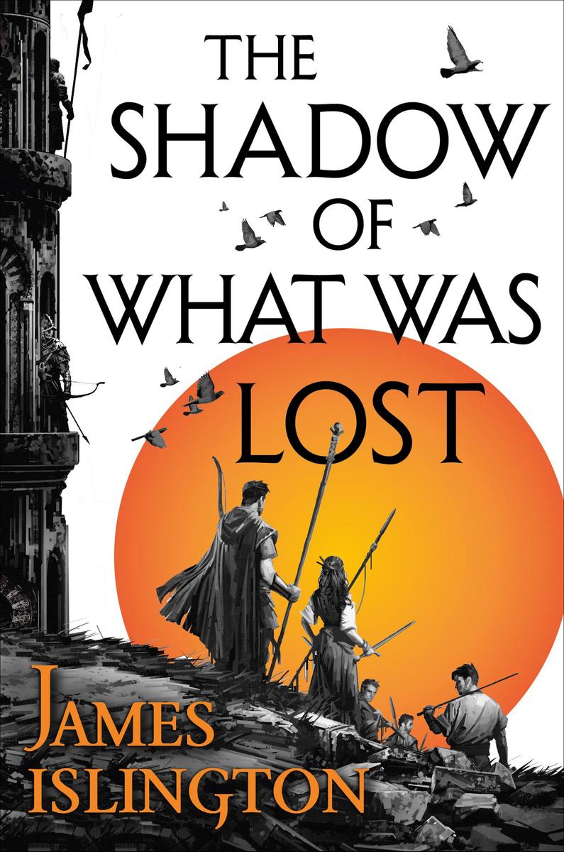 James Islington – The Shadow Of What Was Lost