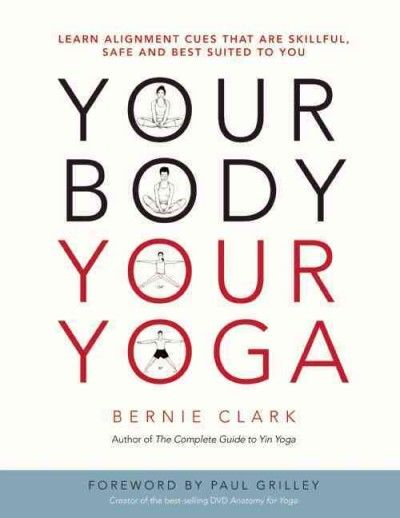 Bernie Clark – Your Body, Your Yoga