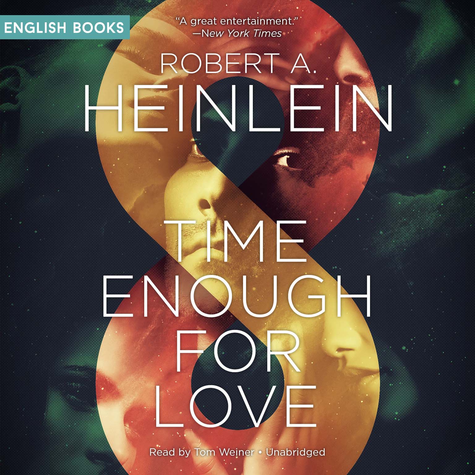 Robert Heinlein —Time Enough For Love