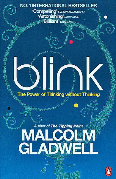 Malcolm Gladwell – Blink