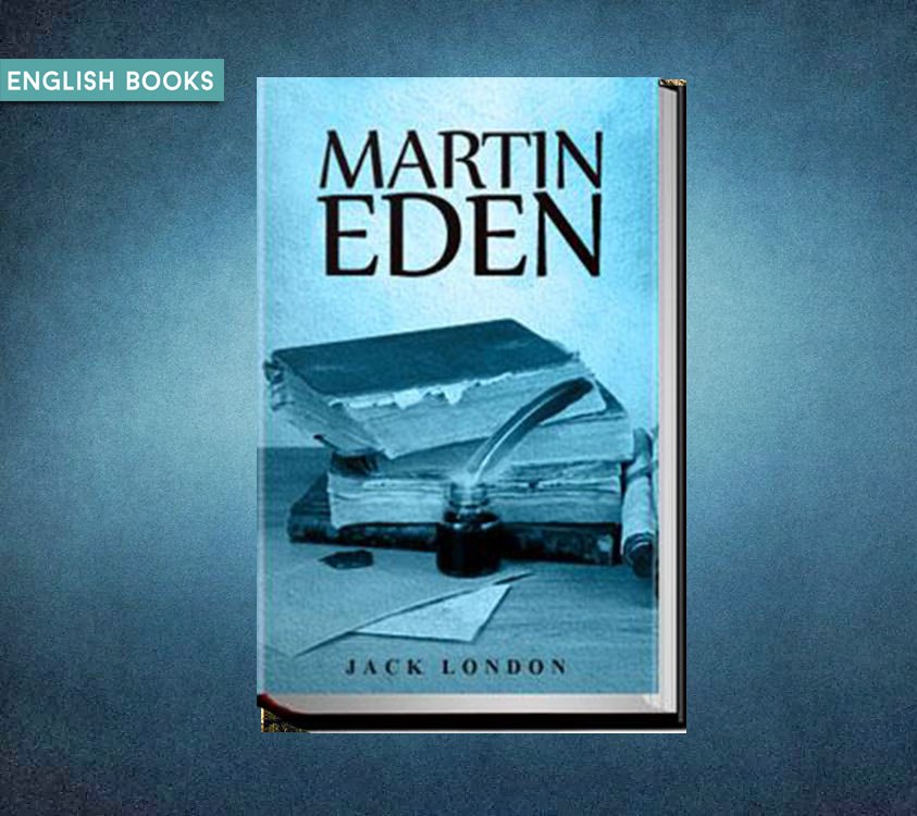 Jack London — Martin Eden