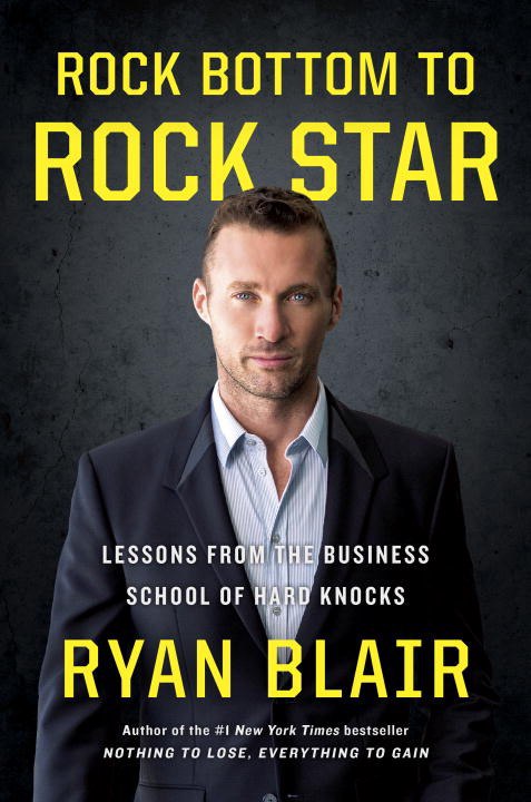 Ryan Blair – From Rock Bottom To Rock Star