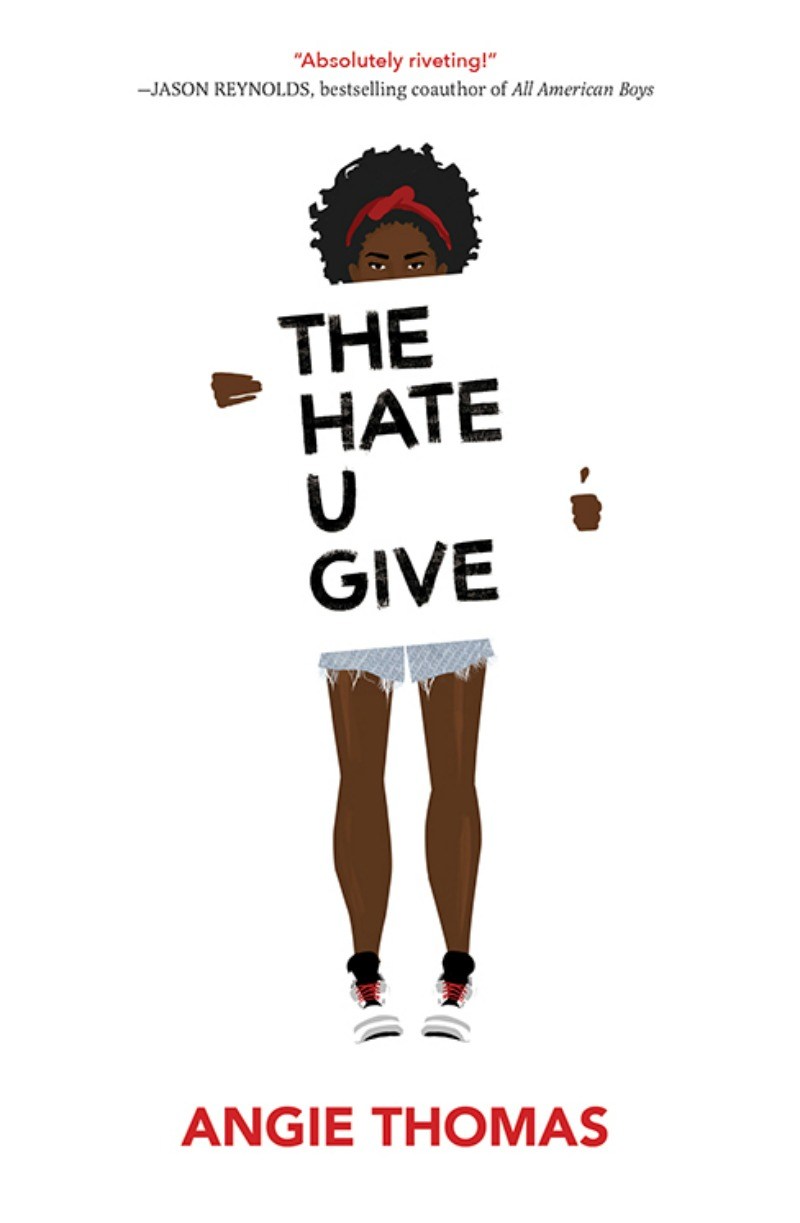 Angie Thomas – The Hate U Give