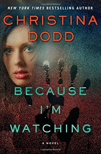 Christina Dodd – Because I’m Watching