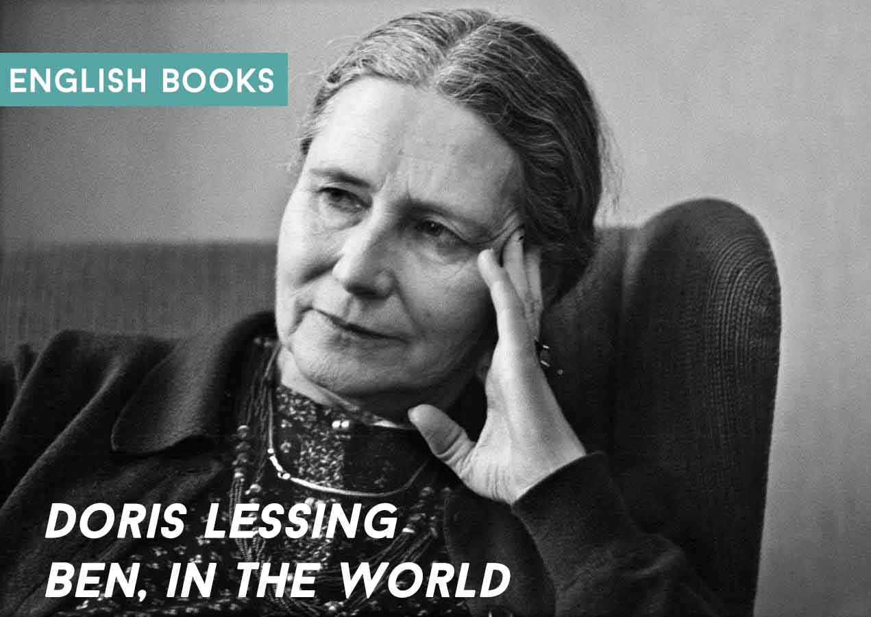 Doris Lessing — Ben, In The World