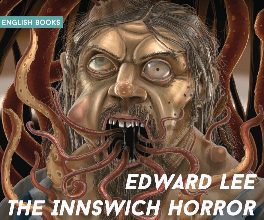Edward Lee — The Innswich Horror