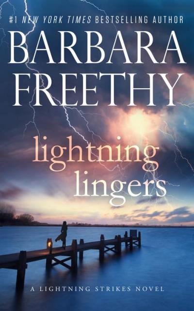 Barbara Freethy – Lightning Lingers (Book 02)