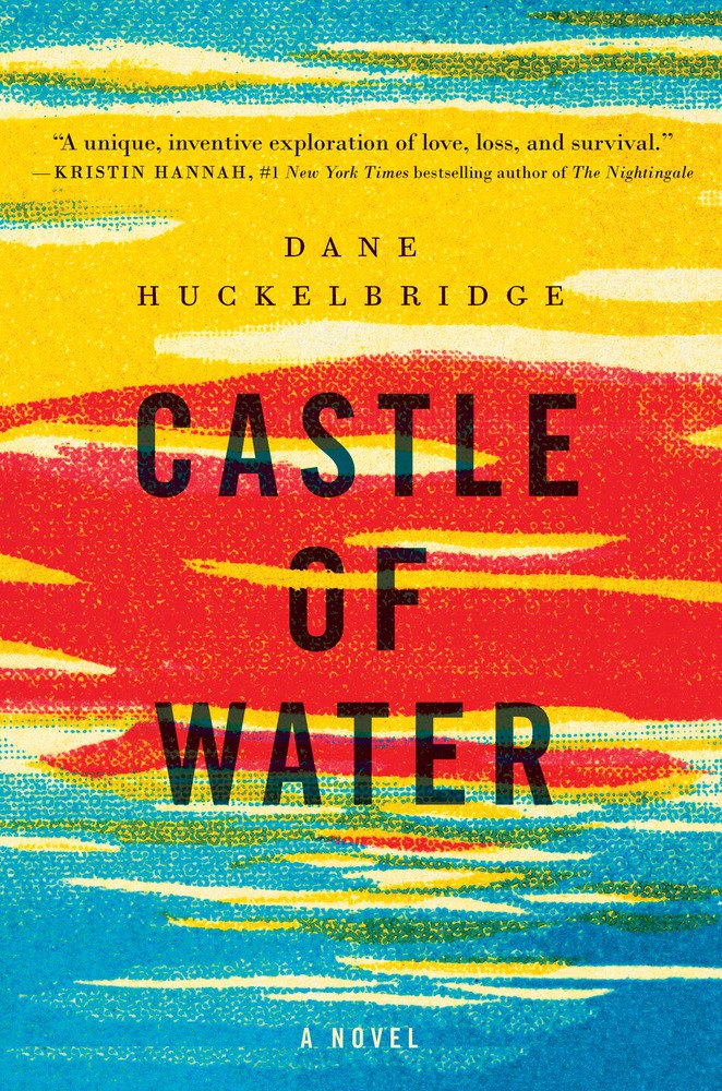 Dane Huckelbridge – Castle Of Water