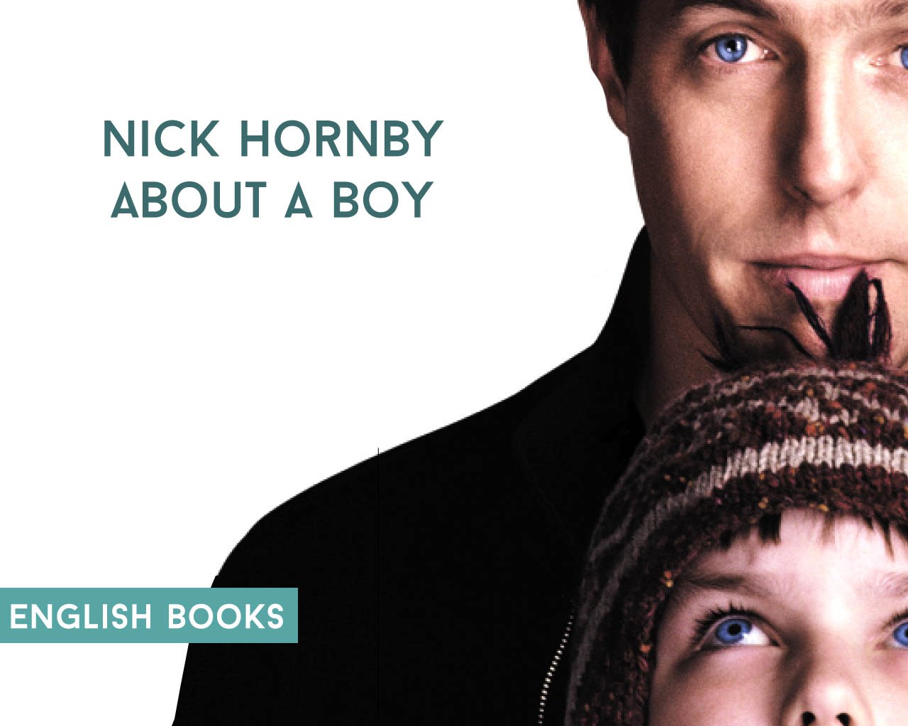 Nick Hornby — About A Boy