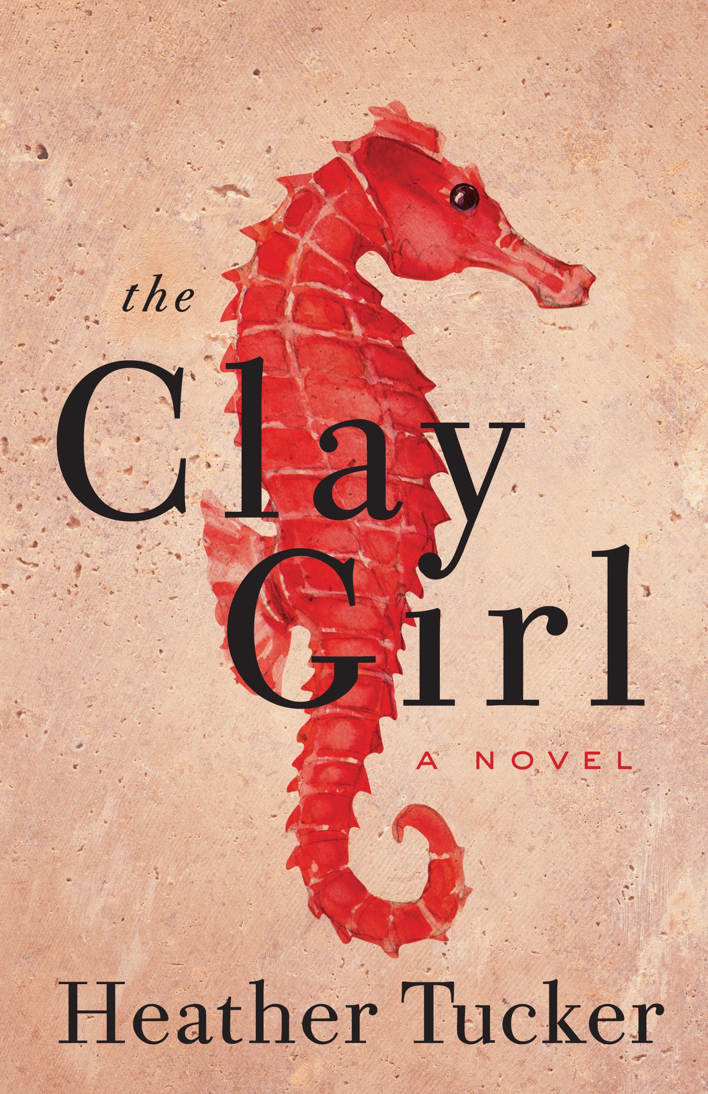 Heather Tucker – The Clay Girl