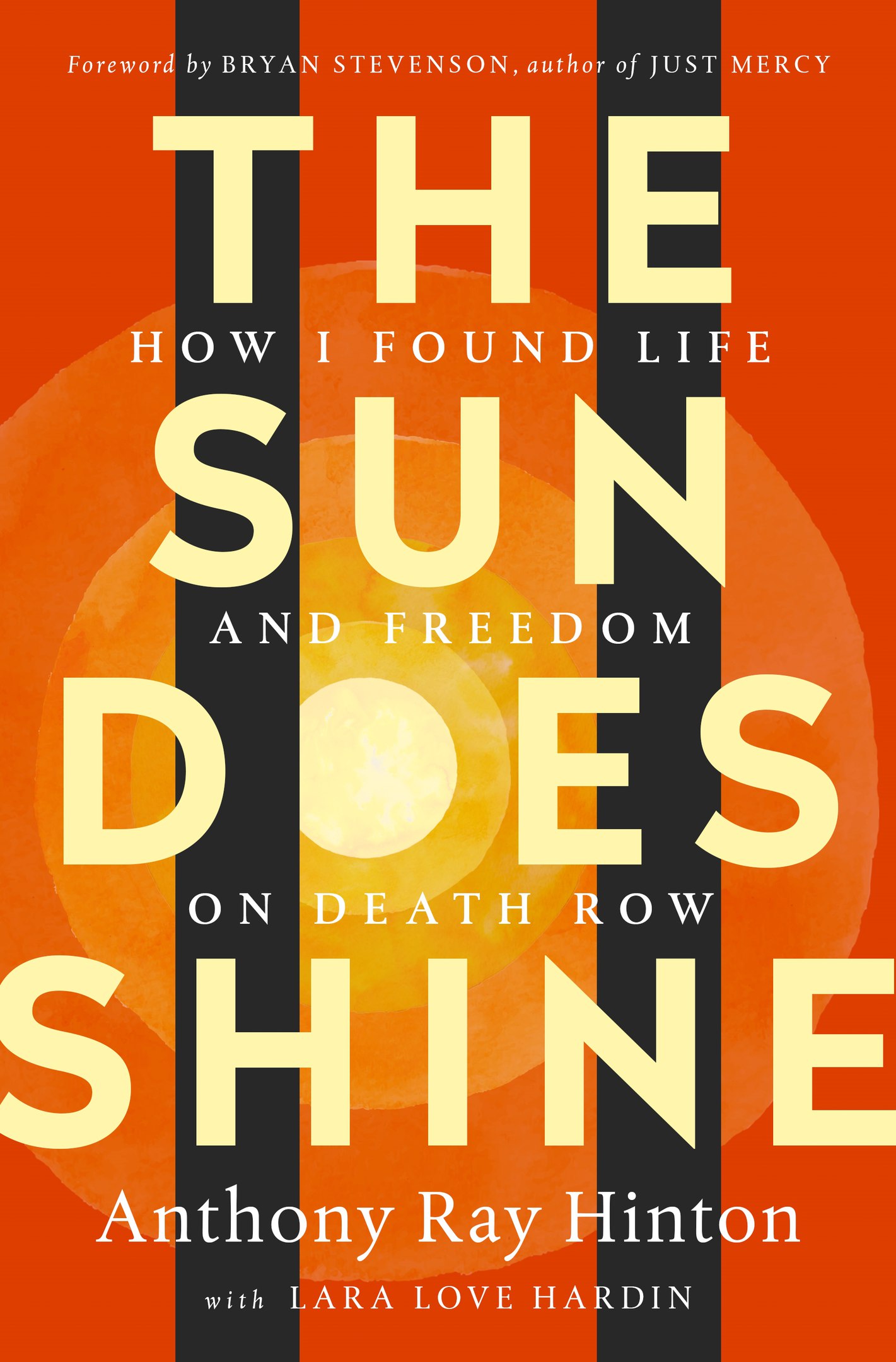 Anthony Ray Hinton, Lara Love Hardin – The Sun Does Shine