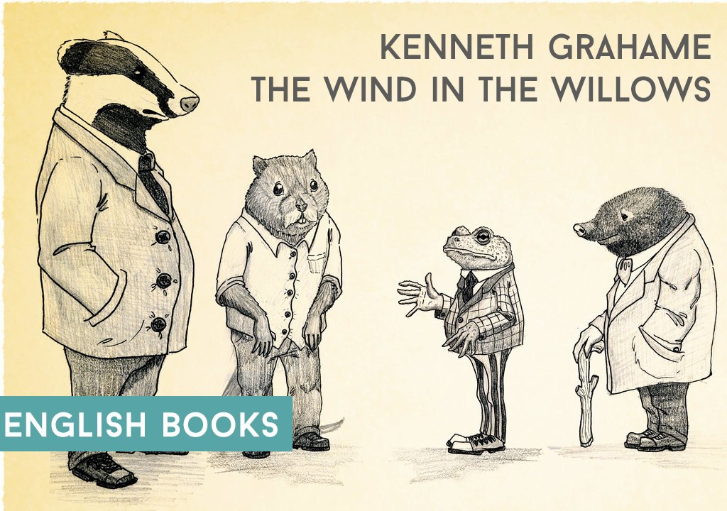 Kenneth Grahame — The Wind In The Willows