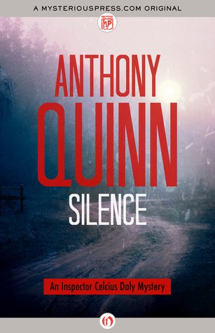 Anthony Quinn – Silence (Inspector Celcius Daly 03)